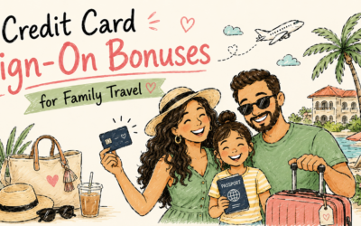Credit Card Sign-On Bonuses 101: How Families Can Earn Travel Rewards Without Going Into Debt