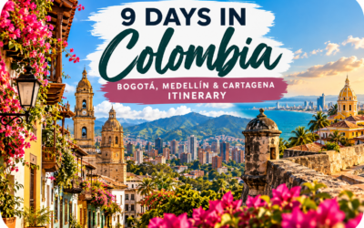 9 Days in Colombia: Bogotá, Medellín & Cartagena Itinerary