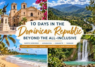 10 Days in the Dominican Republic: Beyond the All-Inclusive