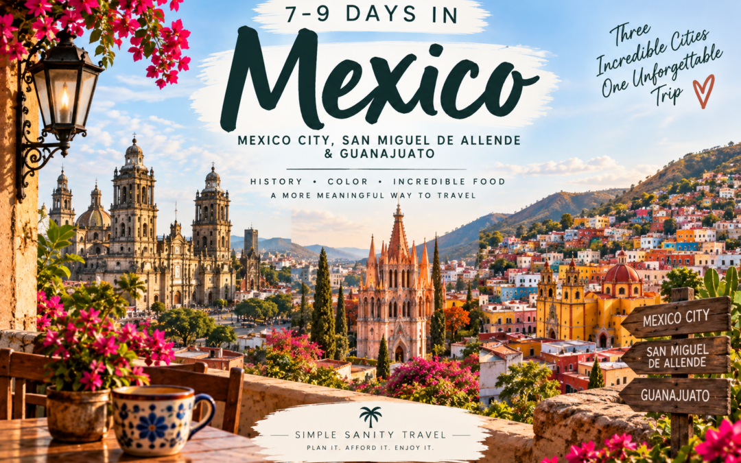 Featured image for a 7–9 day Mexico itinerary featuring Mexico City, San Miguel de Allende, and colorful Guanajuato, with historic architecture, bougainvillea, and a café terrace.
