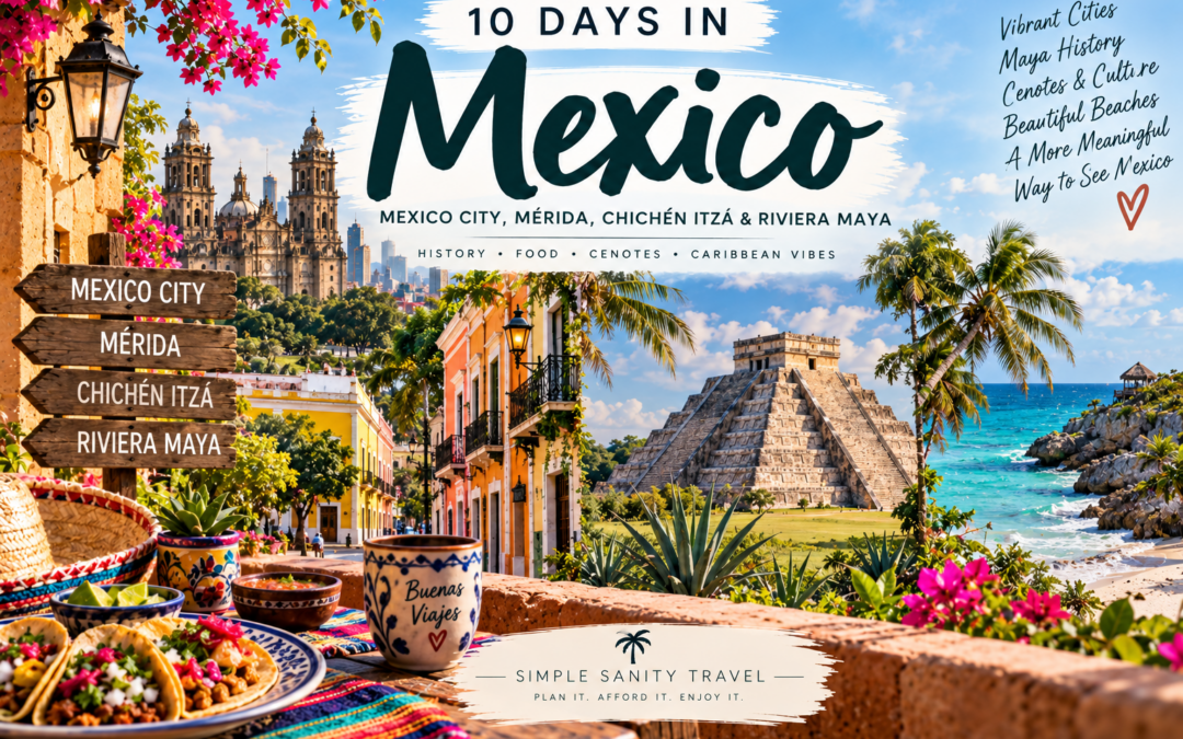 Mexico City, Mérida, Chichén Itzá & Riviera Maya: A 10-Day Mexico Itinerary