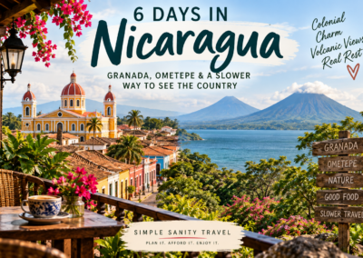 6 Days in Nicaragua: Granada, Ometepe & a Slower Way to See the Country