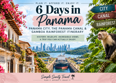 6 Days in Panama: Panama City, Panama Canal & Gamboa Rainforest Itinerary